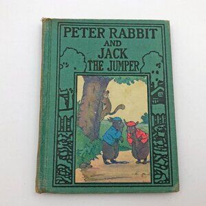 Peter Rabbit and Jack The Jumper Linda Stevens Almond 1935 HB Wee Books